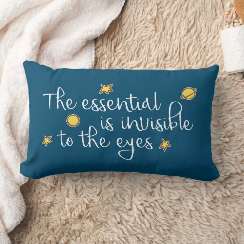 The essential is invisible to the eyes lumbar pillow