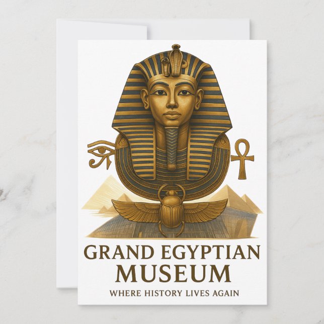 The Eternal Legacy – Grand Egyptian Museum Opening Invitation (Front)