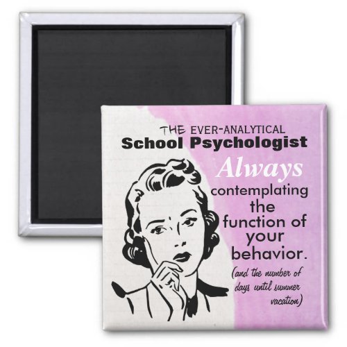 The Ever_Analytical School Psychologist Magnet