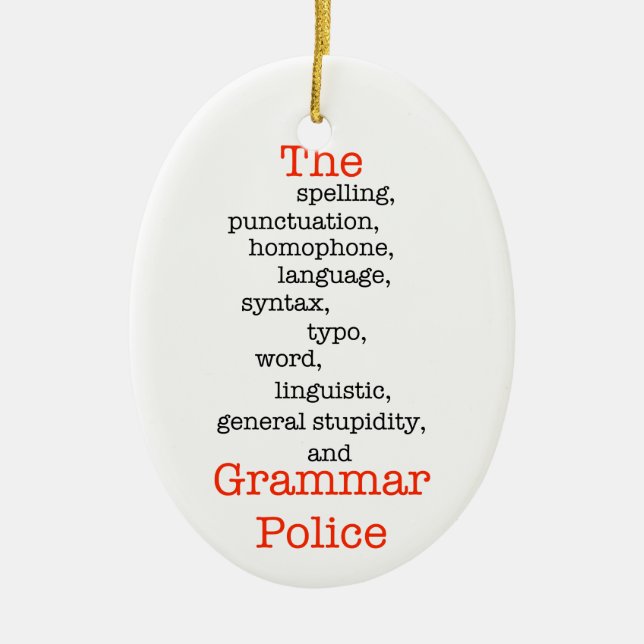 The Everything Police Ceramic Ornament (Front)