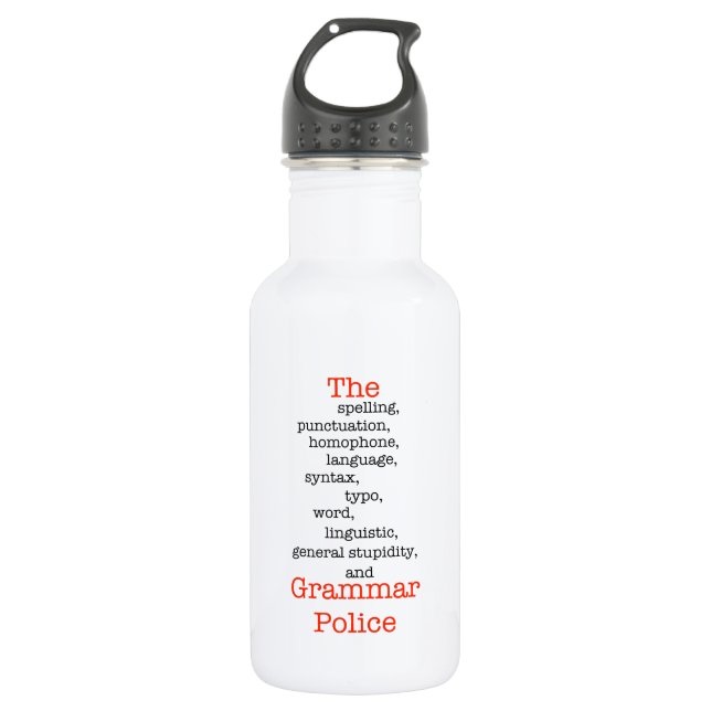 The Everything Police Stainless Steel Water Bottle (Front)