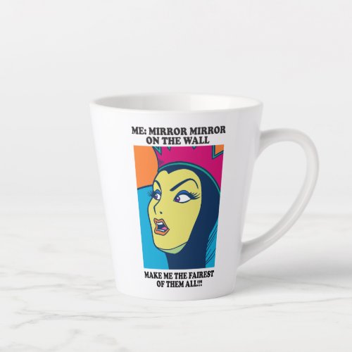 The Evil Queen  Mirror Mirror on the Wall Latte Mug