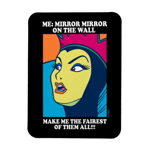 The Evil Queen  Mirror Mirror on the Wall Magnet