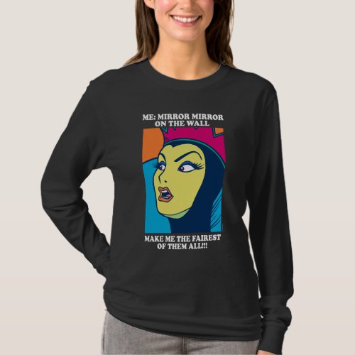 The Evil Queen  Mirror Mirror on the Wall T_Shirt
