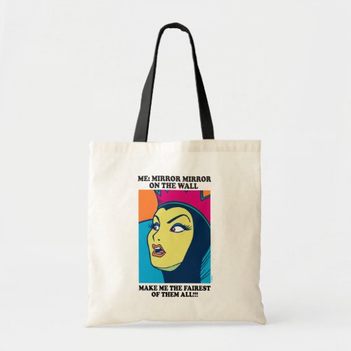 The Evil Queen  Mirror Mirror on the Wall Tote Bag