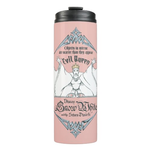 The Evil Queen  Objects in Mirror Thermal Tumbler