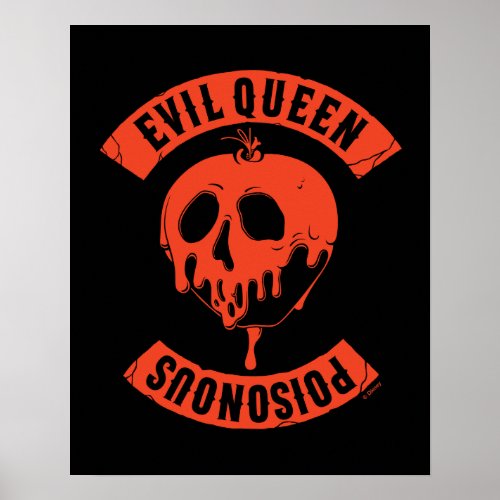 The Evil Queen  Poisonous Poster
