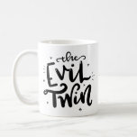 The Evil Twin, Coffee Mug at Zazzle