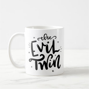 The Evil Twin, Coffee Mug