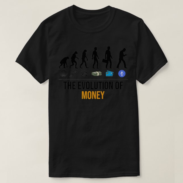 The Evolution Of Money ETH Ethereum Crypto Cryptoc T-Shirt (Design Front)
