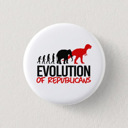 The Evolution of Republicans into Dinosaurs Button