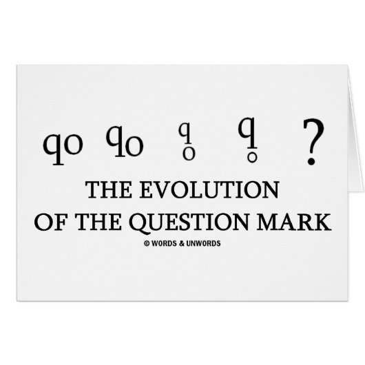 The Evolution Of The Question Mark (?) Cards (Front Horizontal)