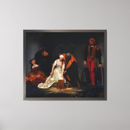 The Execution of Lady Jane Grey by Paul Delaroche Canvas Print