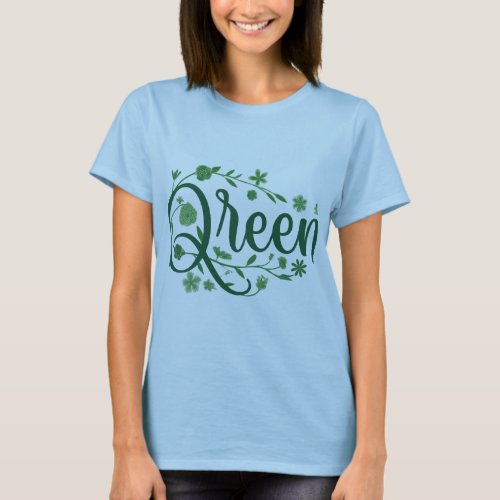 The eye_catching t_shirt design text Green Queen