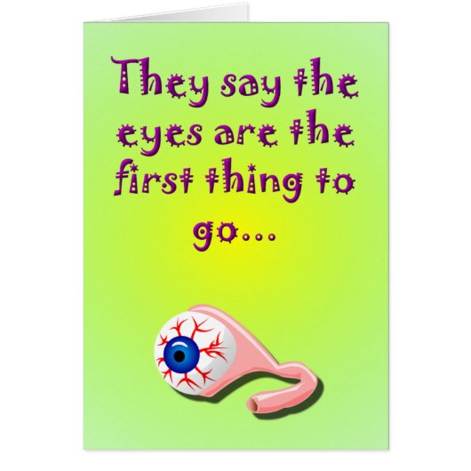 The Eyes Are the First Thing to Go Cards (Front)