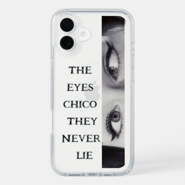 the eyes chico they never lie scarface phone case (Front)