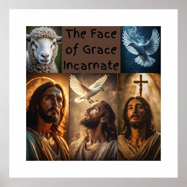 The Face of Grace Incarnate design 1 Poster (Front)