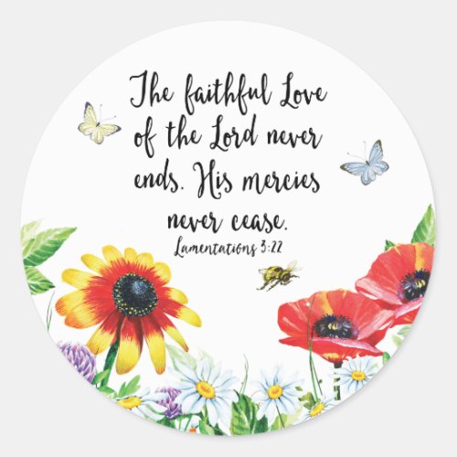 The Faithful Love of the Lord Never Ends Classic Round Sticker
