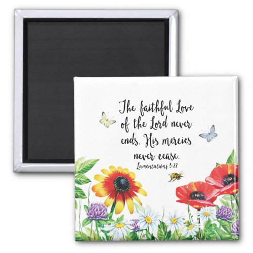 The Faithful Love of the Lord Never Ends Magnet