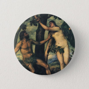 The Fall of Man; Adam and Eve by Titian Button