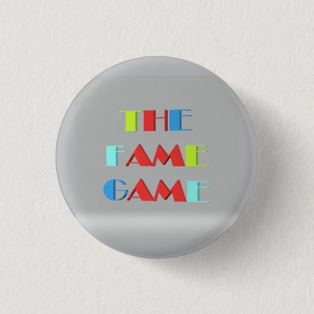 The Fame Game how famous are you       Button (Front)