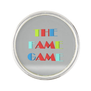 The Fame Game how famous are you        Lapel Pin