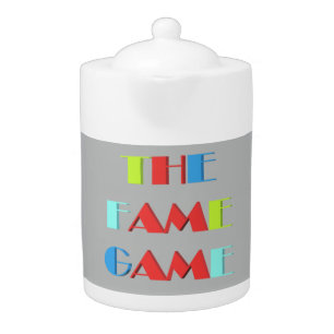 The Fame Game how famous are you   Teapot