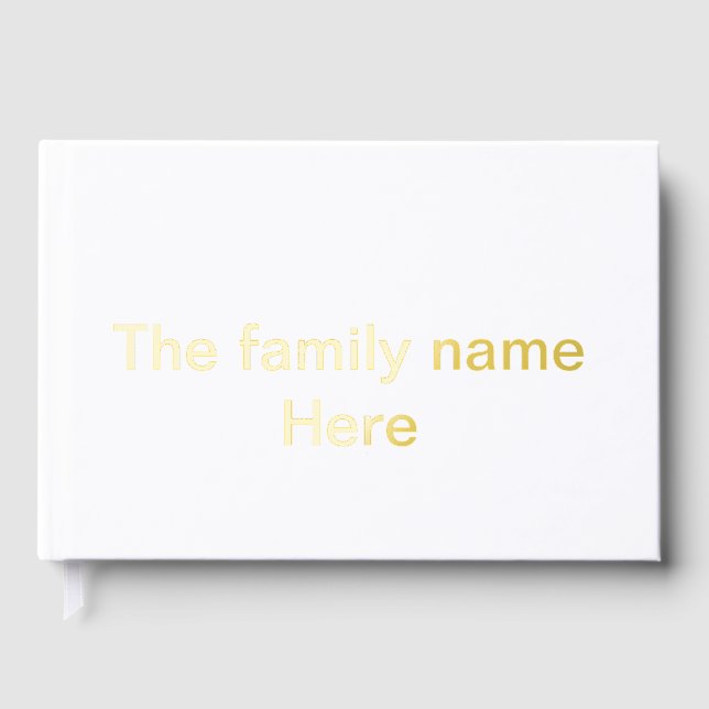The family name here message simple minimal text foil guest book  (Front)