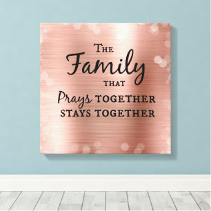 The Family that Prays Together Stays Together Canvas Print