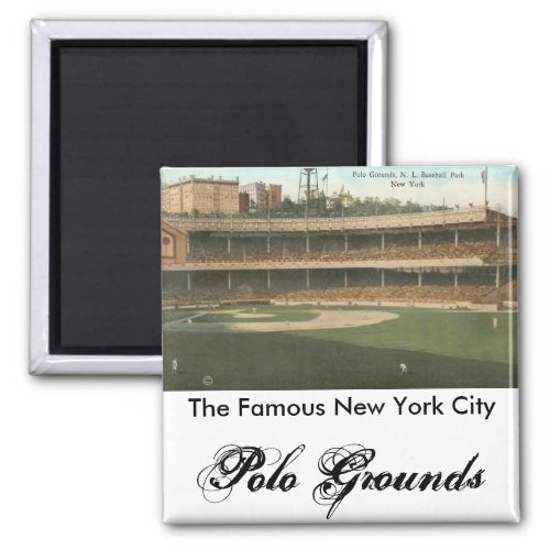 The Famous Polo Grounds Baseball Park New York Magnet