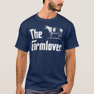 The Farmlover Funny Cow Farm Cows Farmer Humor Far T-Shirt