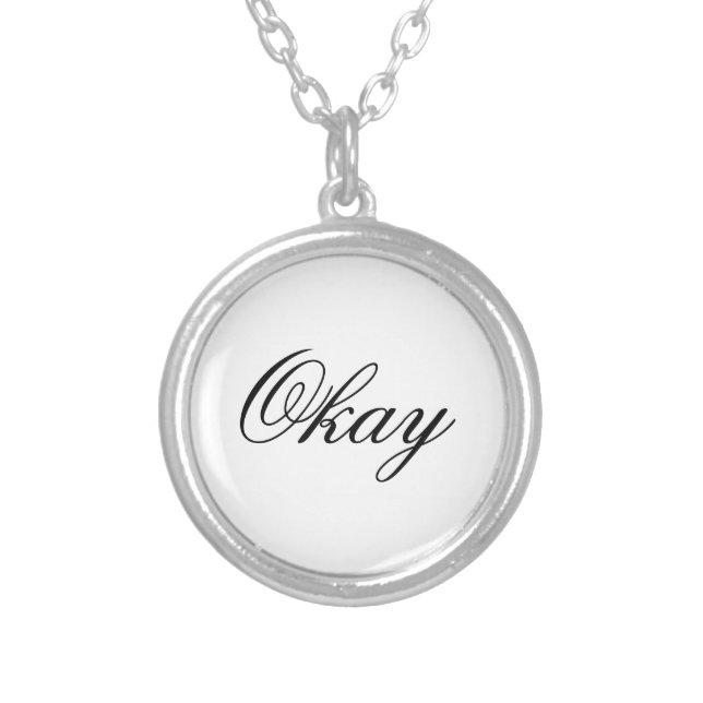 The Fault in Our Stars "Okay" Necklace. Silver Plated Necklace (Front)