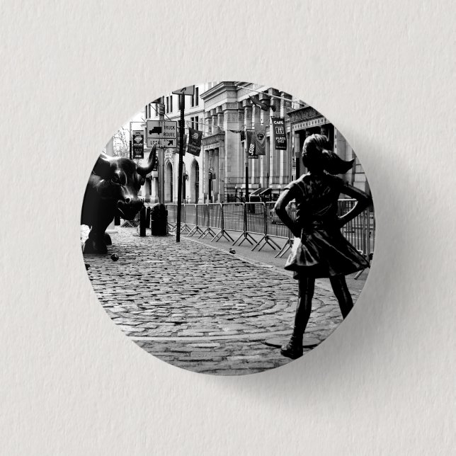 The Fearless Girl  Button (Front)