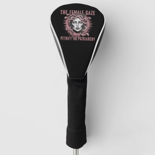 The Female Gaze Petrify The Patriarchy Medusa Golf Head Cover (Front)