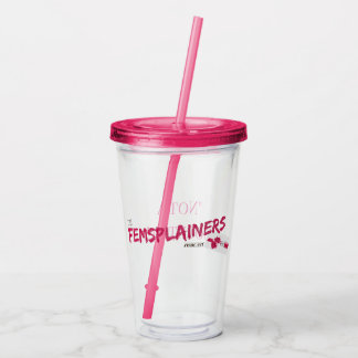 The Femsplainers "Not a Cocktail" Portable Tumbler