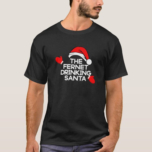 The Fernet Drinking Santa Funny Christmas Party Su T-Shirt (Front)