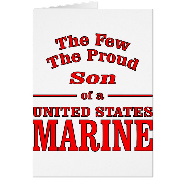 The Few The Proud Son Of A United States Marine Greeting Card
