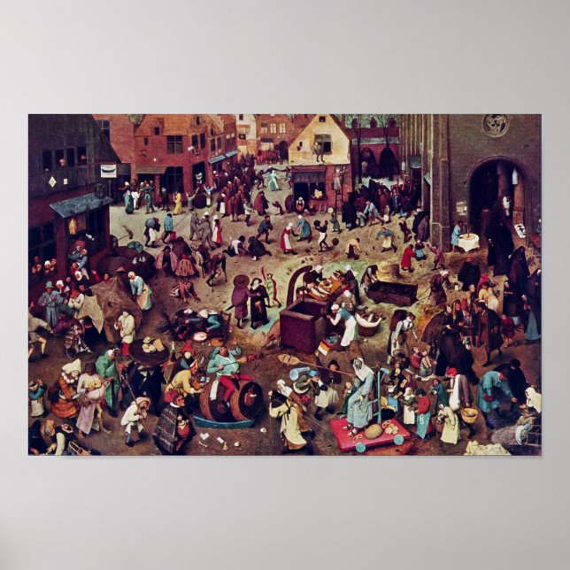 The Fight Between Carnival And Lent,  By Bruegel Poster (Front)