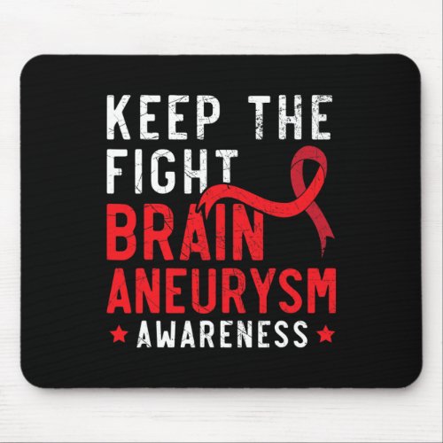 The Fight Brain Aneurysm Aneurysm Awareness  Mouse Pad