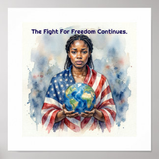 The Fight For Freedom Continues Poster