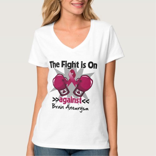 The Fight is On Against Brain Aneurysm T_Shirt