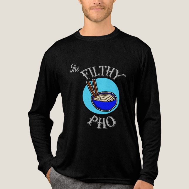 The Filthy Pho Tri-Blend Shirt (Front)