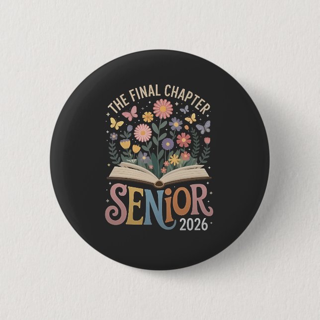 The Final Chapter Senior 2026 Graduation Blossom Button (Front)