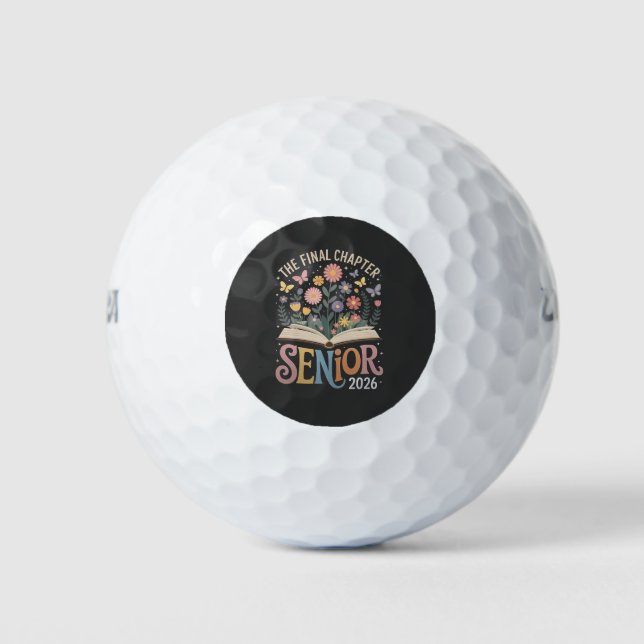 The Final Chapter Senior 2026 Graduation Blossom Golf Balls (Front)