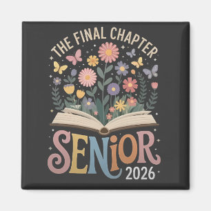 The Final Chapter Senior 2026 Graduation Blossom Magnet