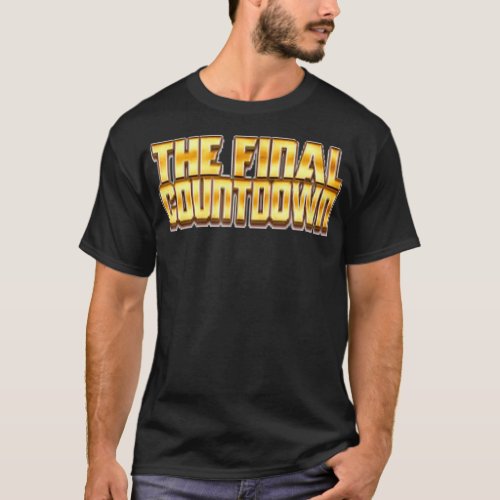 the final countdown rock T_Shirt