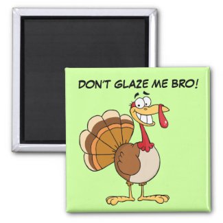 The Final Thanksgiving Wish of a Doomed Turkey 2 Inch Square Magnet