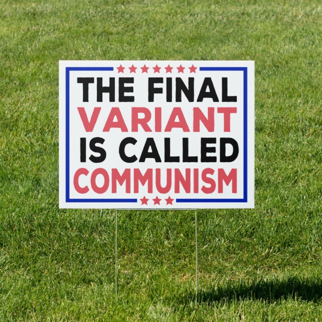 The Final Variant Is Called Communism Sign (Insitu)