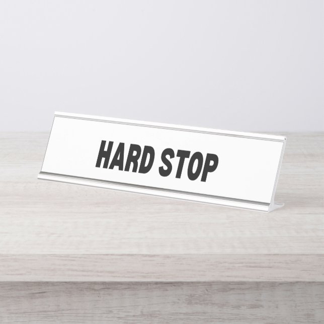 The Final Word | Hard Stop Executive Desk Name Plate (Front)