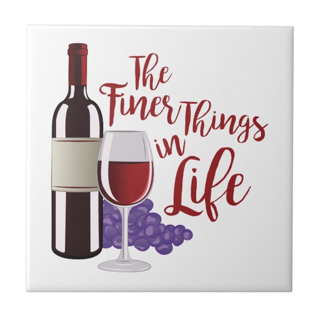 The Finer Things Ceramic Tile (Front)